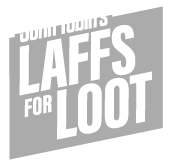 John Tobin's Laffs for Loot